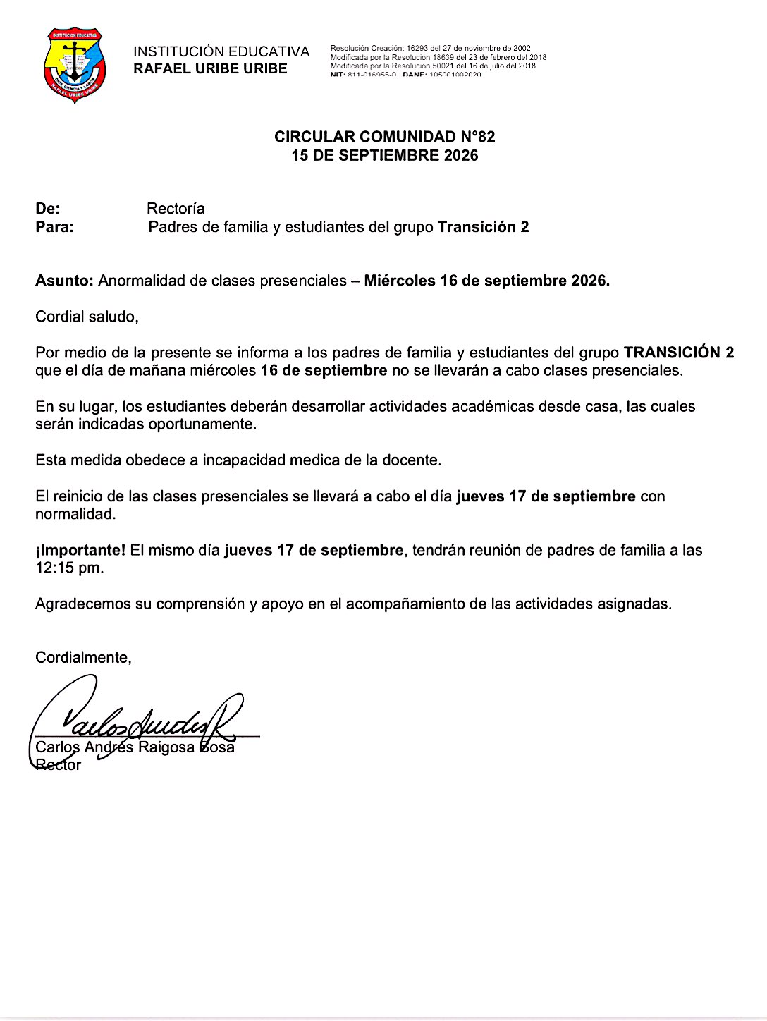 Circular informativa N°82 
Anormalidad de clases presenciales y reunión de padres de familia para Transición 2.